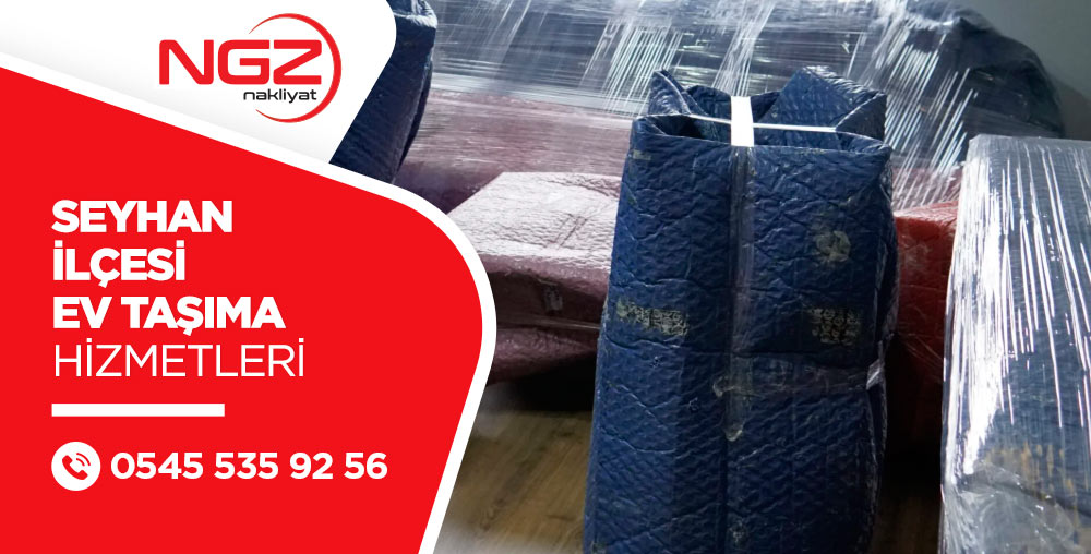 Adana Evden Eve Nakliyat ve Taşımacılık - Adana NGZ Nakliyat